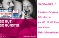 *MEGA-DEAL* #Telekom Magenta Zuhause DSL Tarife ab eff. 16,61€/Monat - z.B. VDSL50 für eff. 17,45€/Monat!
